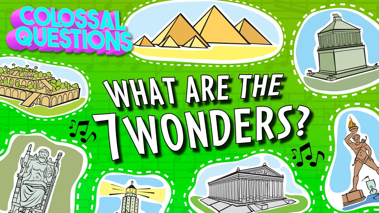 🎵 What Are the 7 Wonders of the Ancient World? 🎵 | COLOSSAL SONGS