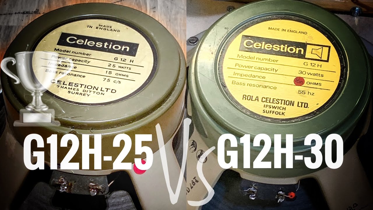 Celestion G12H-25 vs G12H-30 - Holy Grail vs Standard