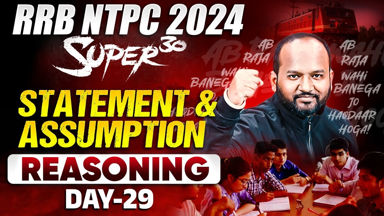 RRB NTPC Reasoning Classes 2024 | Statement & Assumption | Day - 29 | NTPC Reasoning By Pulkit Sir