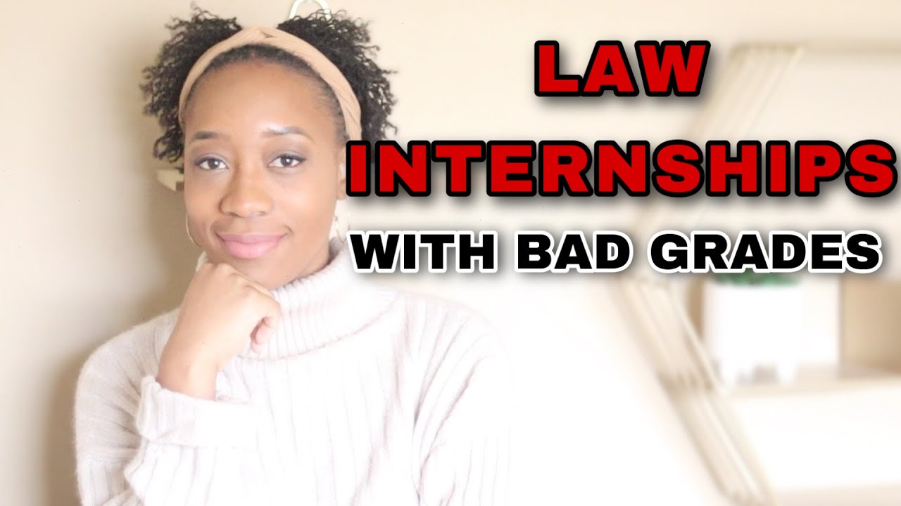 How to get LAW INTERNSHIPS with BAD grades