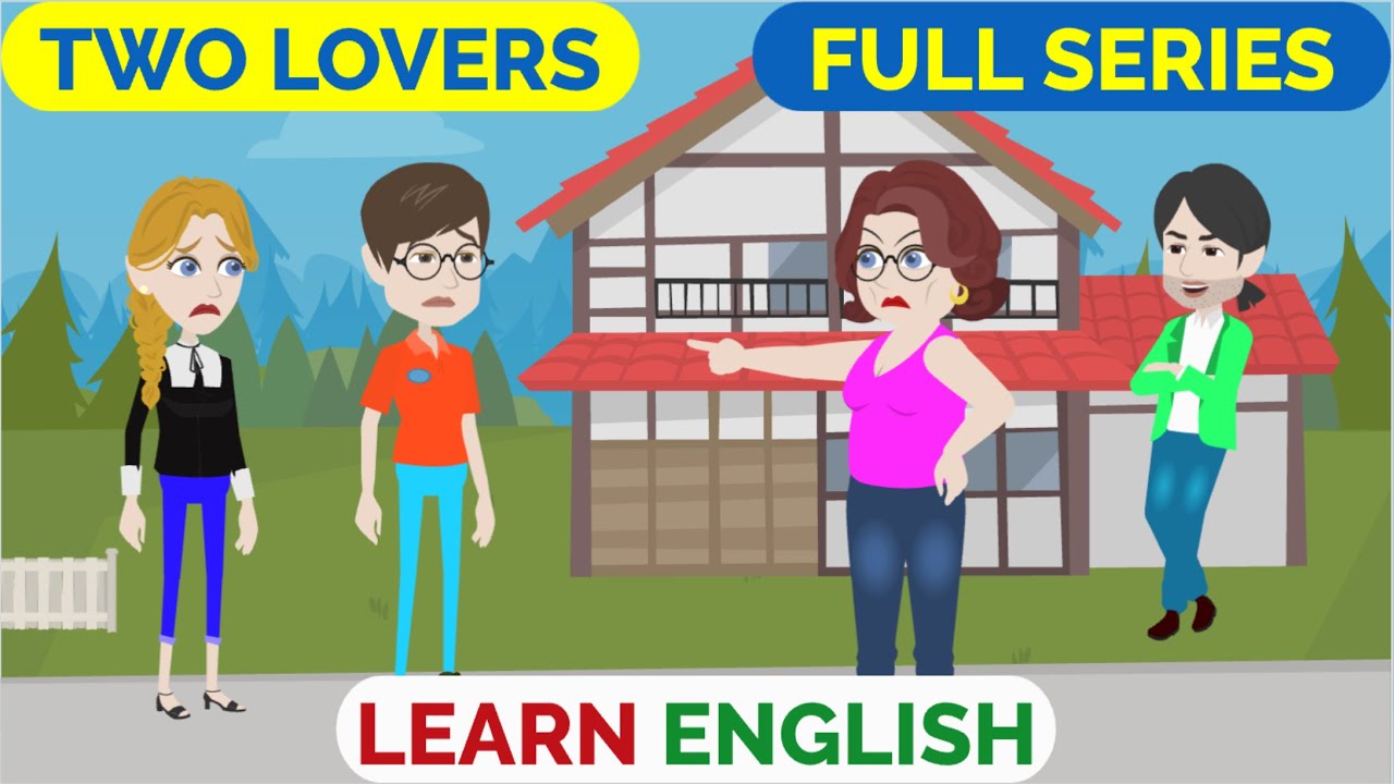❤️Two Lovers Full Series | Animated stories | English Story | English Conversation | Window English