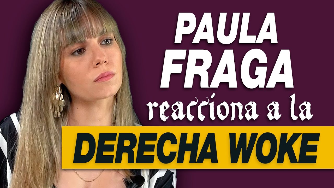 ⚖️ PAULA FRAGA: Red Pillers PRINCESOS, incels PROLETARIOS y monjas TRADWIFES | #36