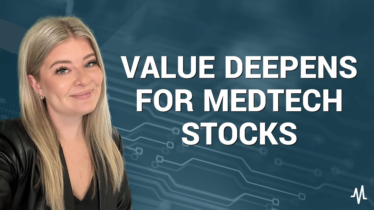 Value Deepens for Medtech Stocks
