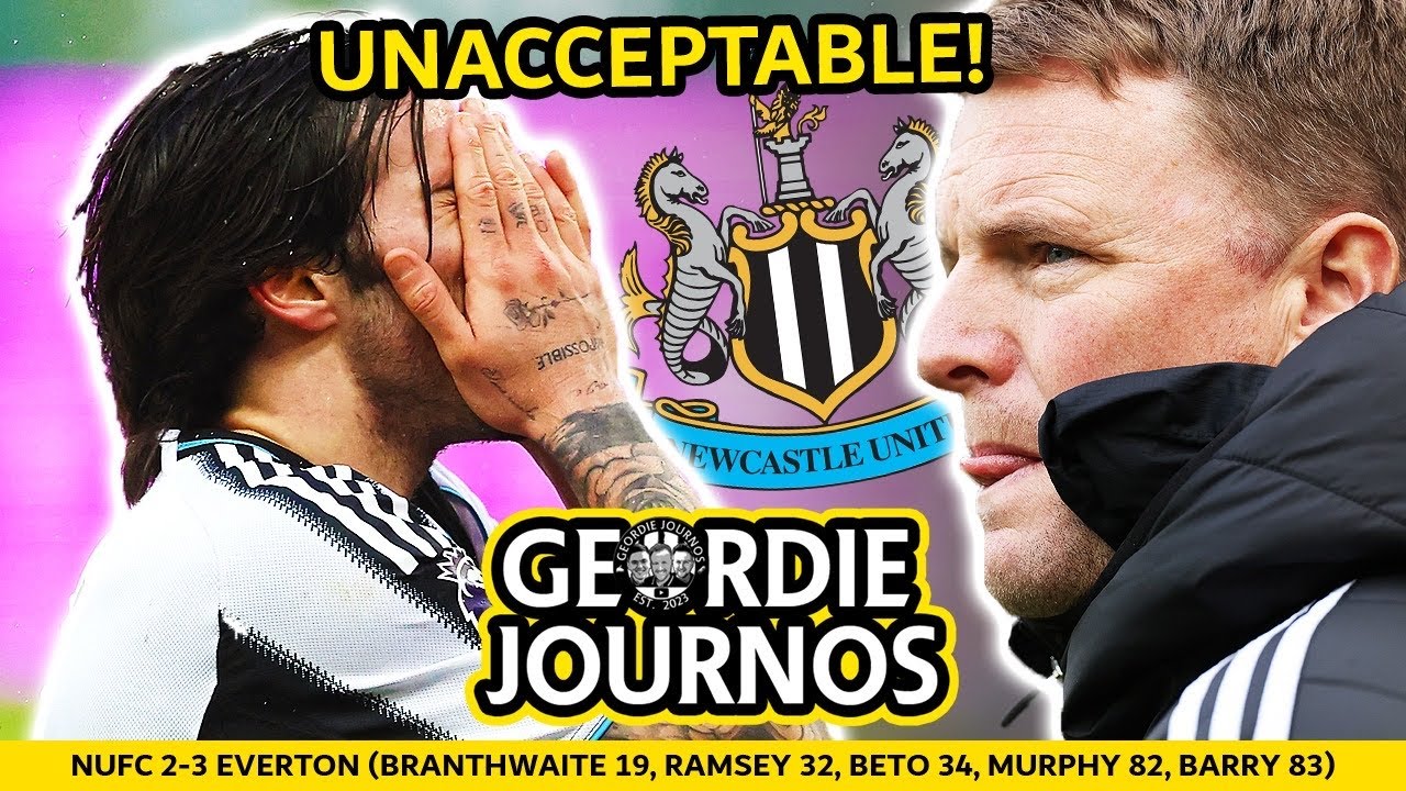 UNACCEPTABLE! Our BRUTAL reaction to NUFC’s defeat to Everton