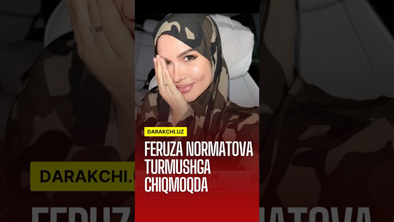 Aktrisa Feruza Normatova turmushga chiqmoqda.