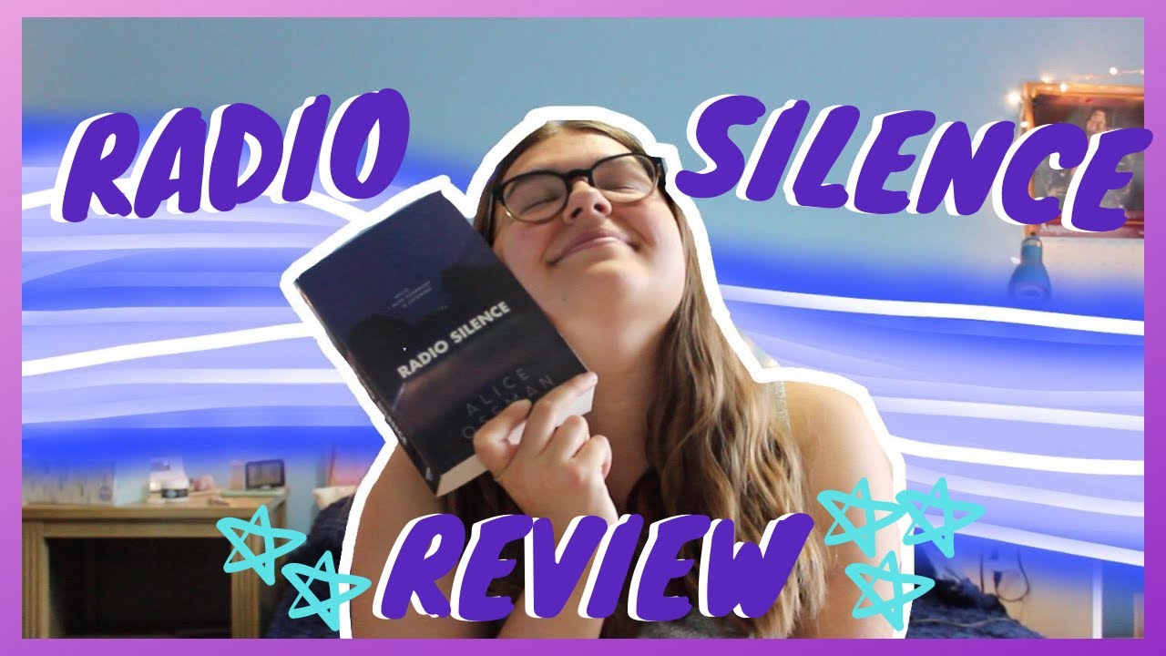 BOOK REVIEW: RADIO SILENCE BY ALICE OSEMAN *SPOILERS*