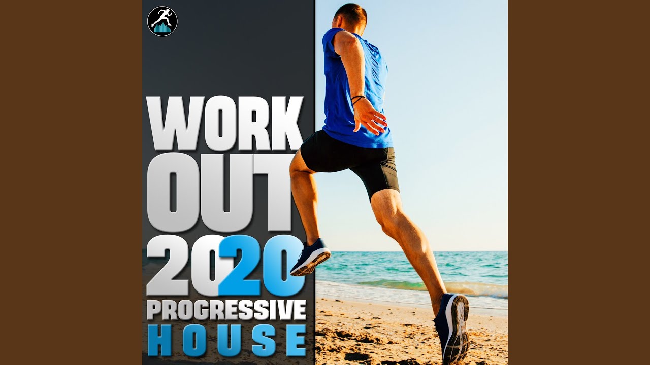 Workout Playlist 2020 Progressive House (90 Min Continuous Mix)