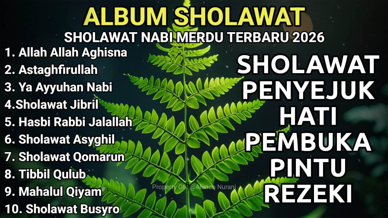 SHOLAWAT JIBRIL PEMBUKA PINTU REZEKI - Astaghfirullah - SHOLAWAT PENYEJUK HATI TERBARU 2026