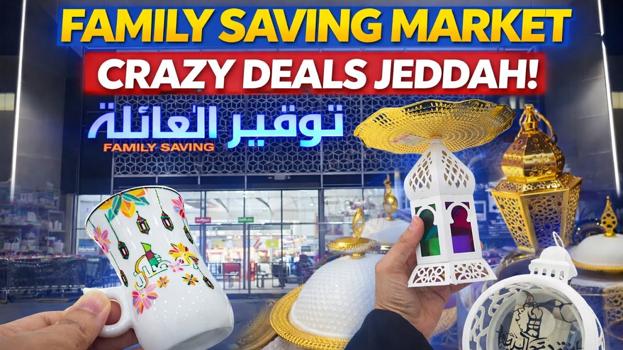 Ramadan Decoration Shopping in Jeddah | Ramadan 🛒 Kitchen Items & Deals | Family Saving Market🛍️