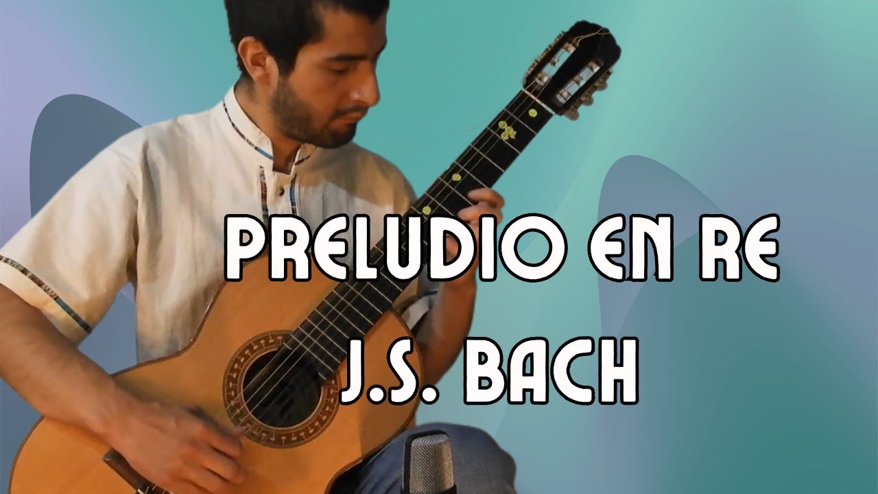 Preludio en Re- J.S. Bach