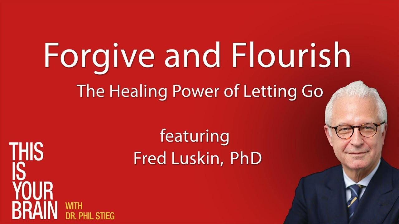 Forgive and Flourish: The Healing Power of Letting Go
