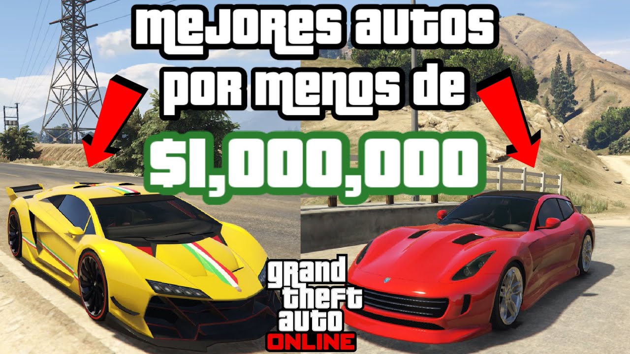 Los 10 MEJORES AUTOS por menos de $1,000,000 en GTA Online