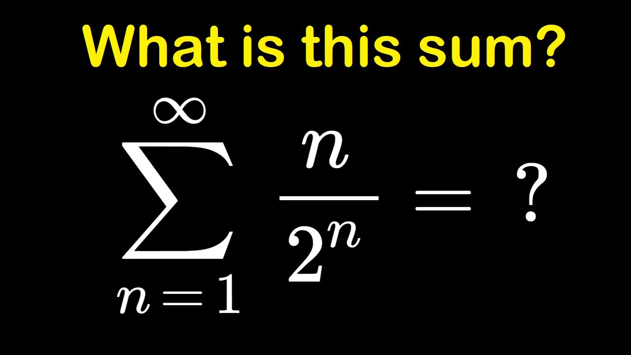 Sum of n/2^n