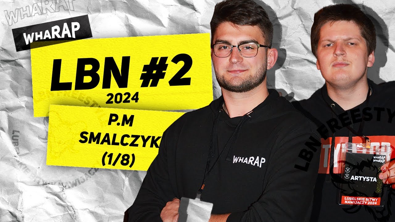 LBN #2 2024 - P.M. vs SMALCZYK (1/8)