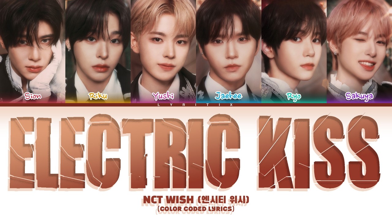 NCT WISH (엔시티 위시) 'Electric Kiss (Cover)' Color Coded Lyrics | Lyritix