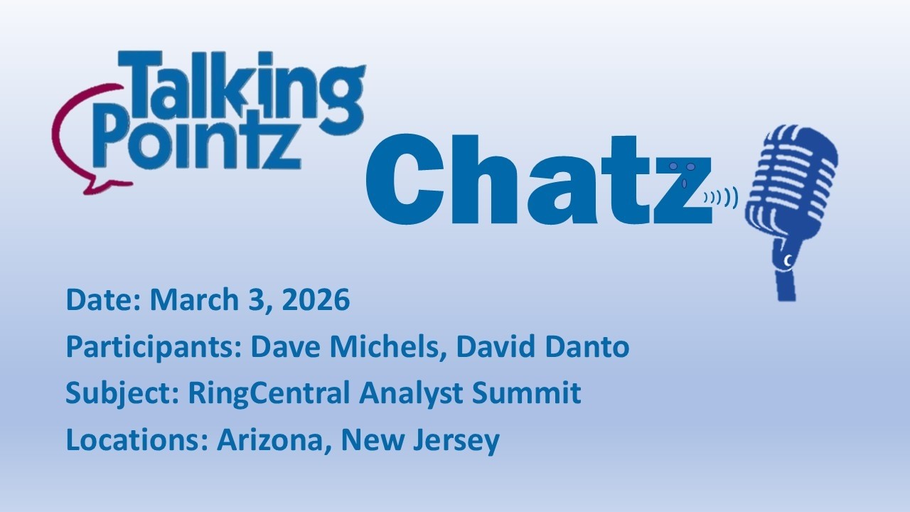 TP Chatz:   Feb 2026 RingCentral Analyst Summit