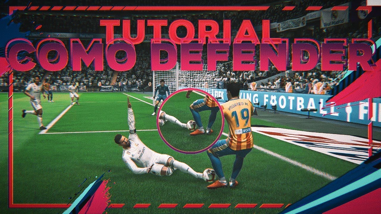 Como Defender en FIFA 19 TUTORIAL - Trucos y Tips Para Defender Mejor Profesionalmente