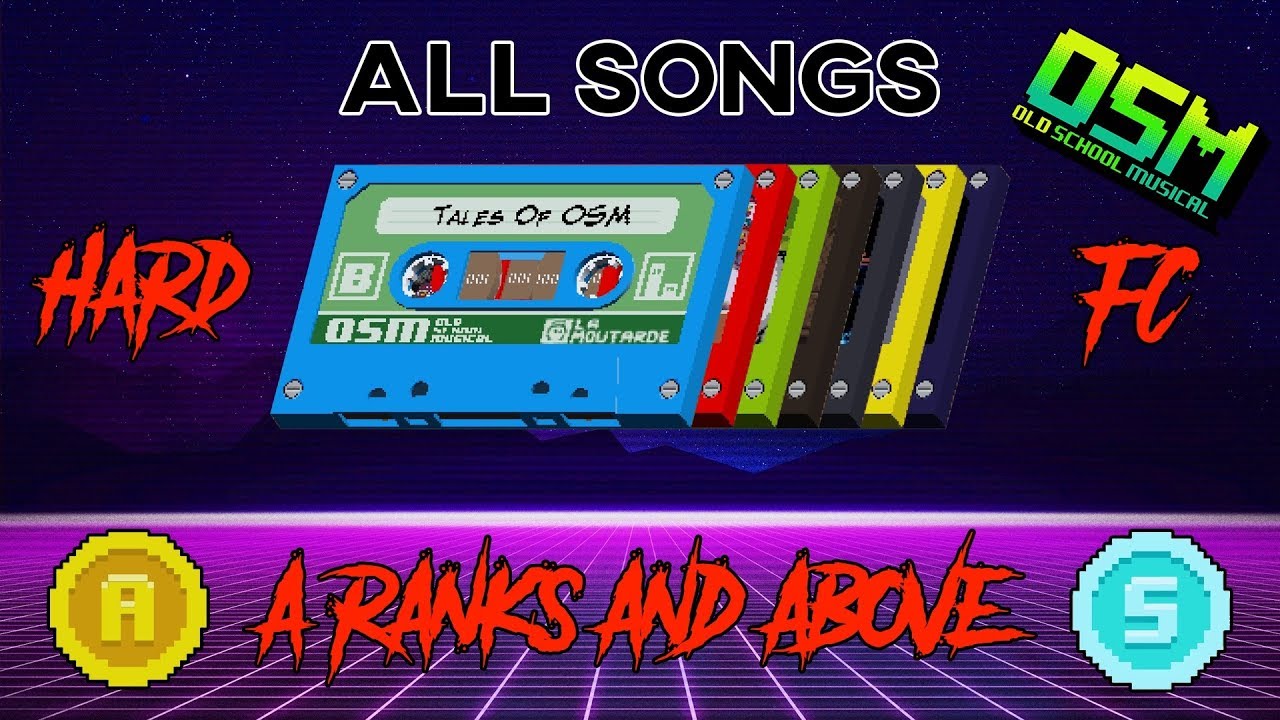 Old School Musical - All Songs, A Ranks and Above [Arcade, Hard, Full Combo]