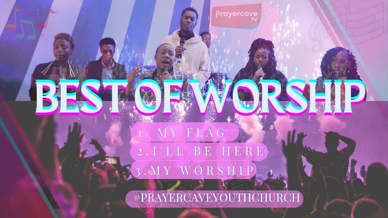 Best Of Worship | PrayerCave Youth - PrayerCave TV