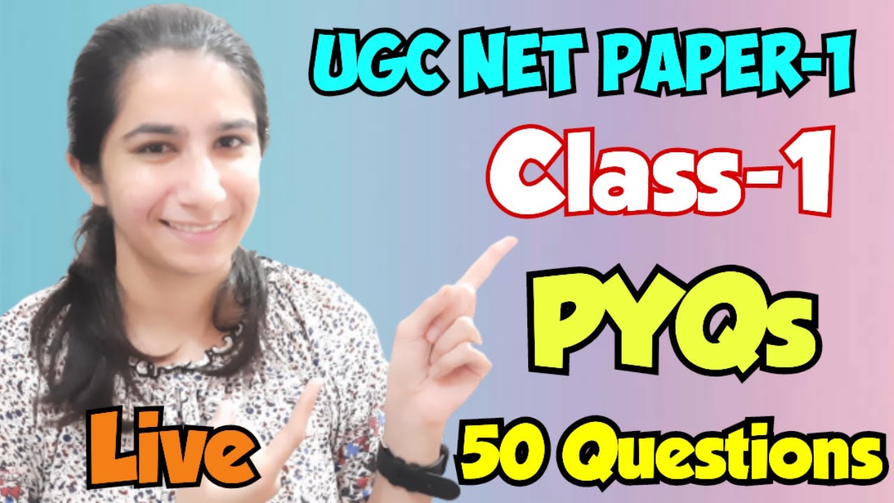 Class-1 | UGC NET Dec 2023 Paper-1 | PYQs Practice | Complete Paper-50 Questions @InculcateLearning