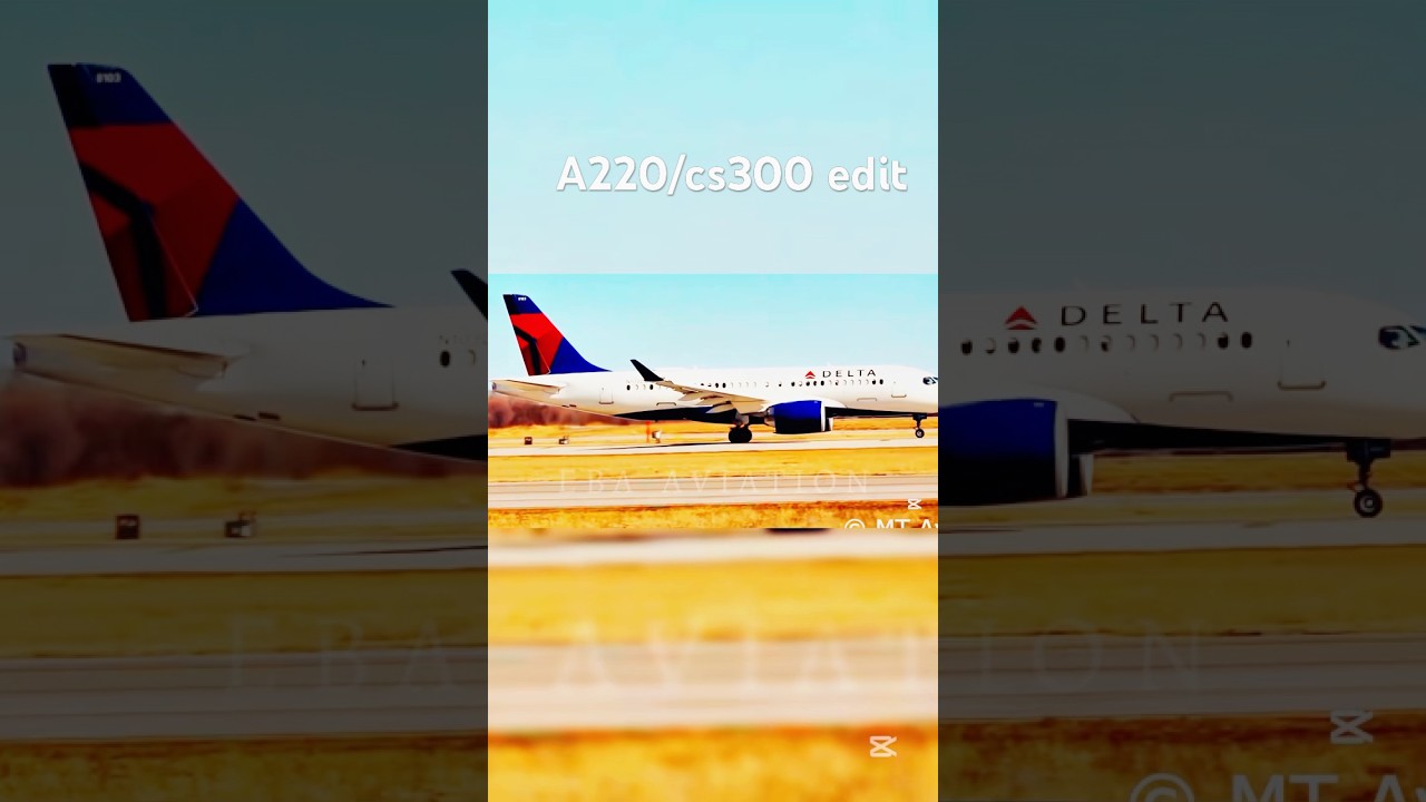 A220/cs300 EDIT #aviationedit #aviation #aviationclipz #bombardier #airbus