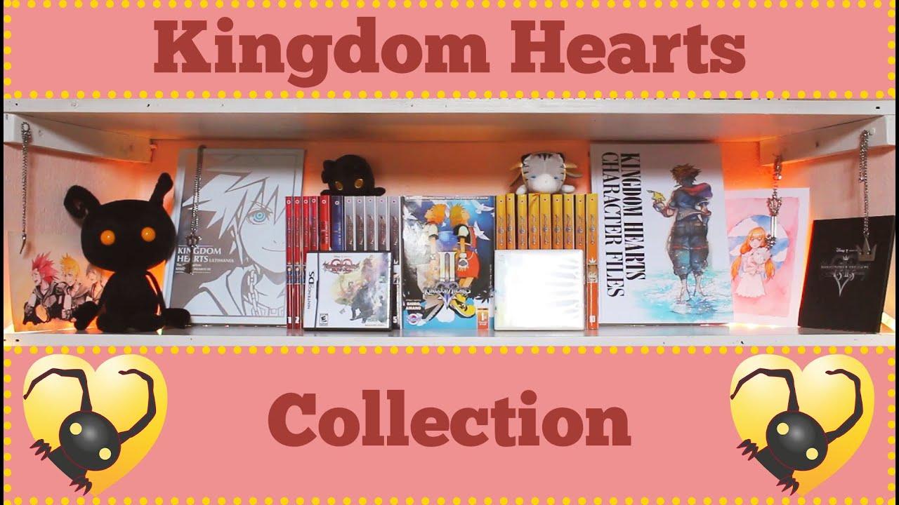 My Kingdom Hearts collection