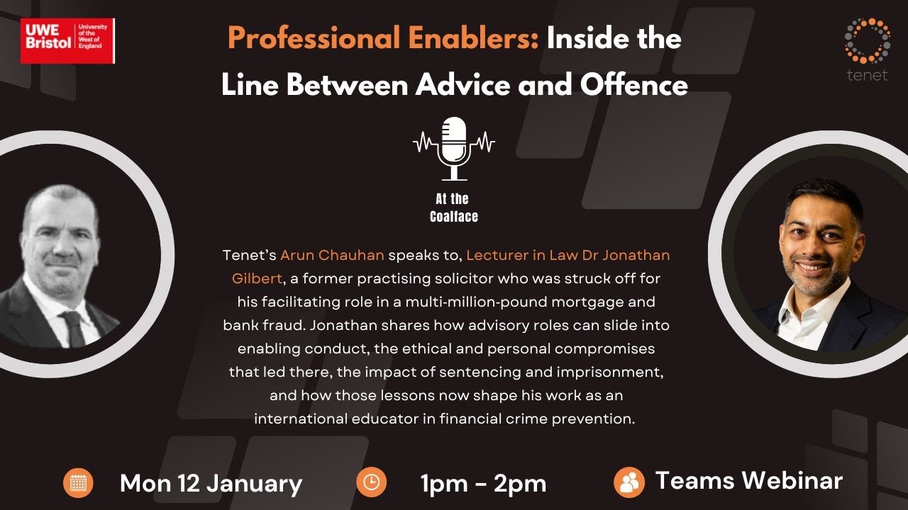 Tenet At the Coalface| Ep12 | Professional Enablers with Arun Chauhan and  Jonathan Gilbert
