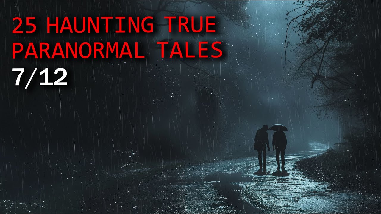 25 Haunting True Paranormal Tales - Whispers in the Night