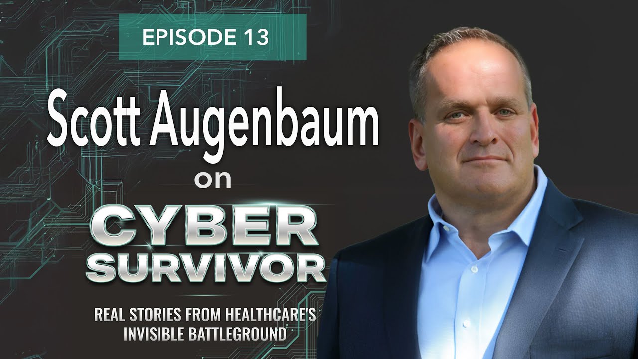 Episode 13- A Former FBI Agent's Deep Dive into Digital Defense with Scott Augenbaum
