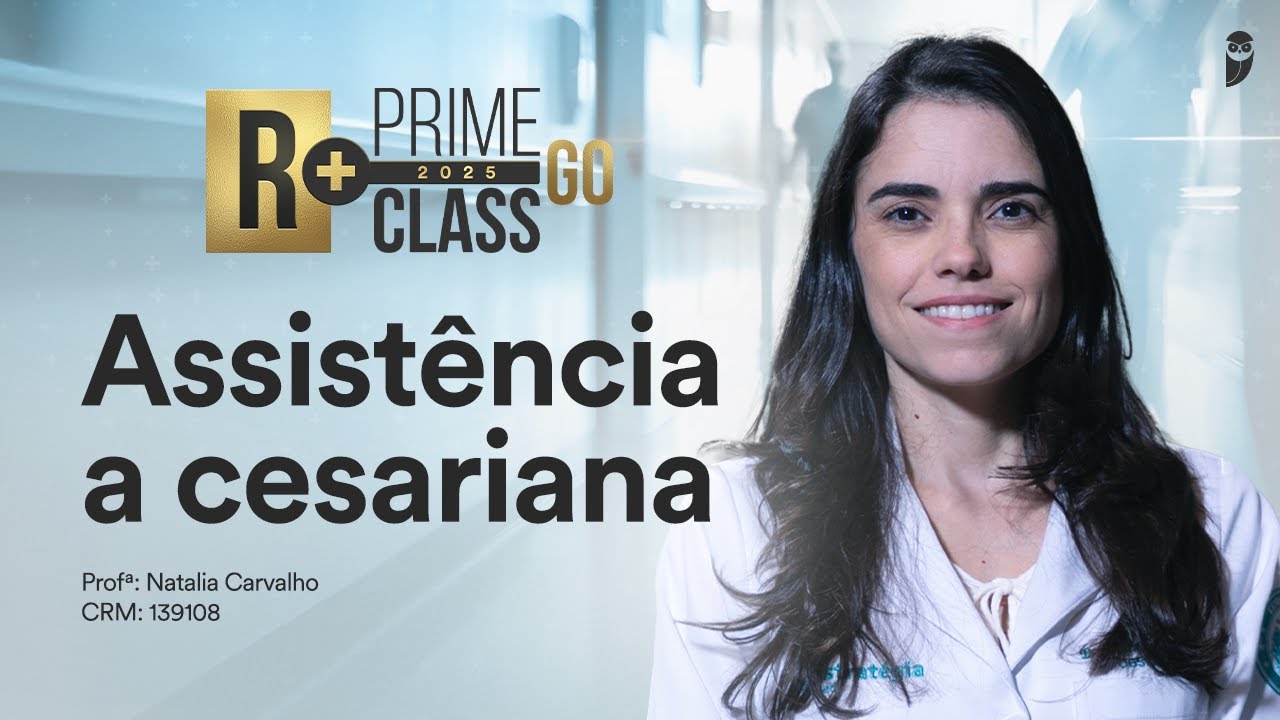 Prime Class R+ GO: Assistência a cesariana