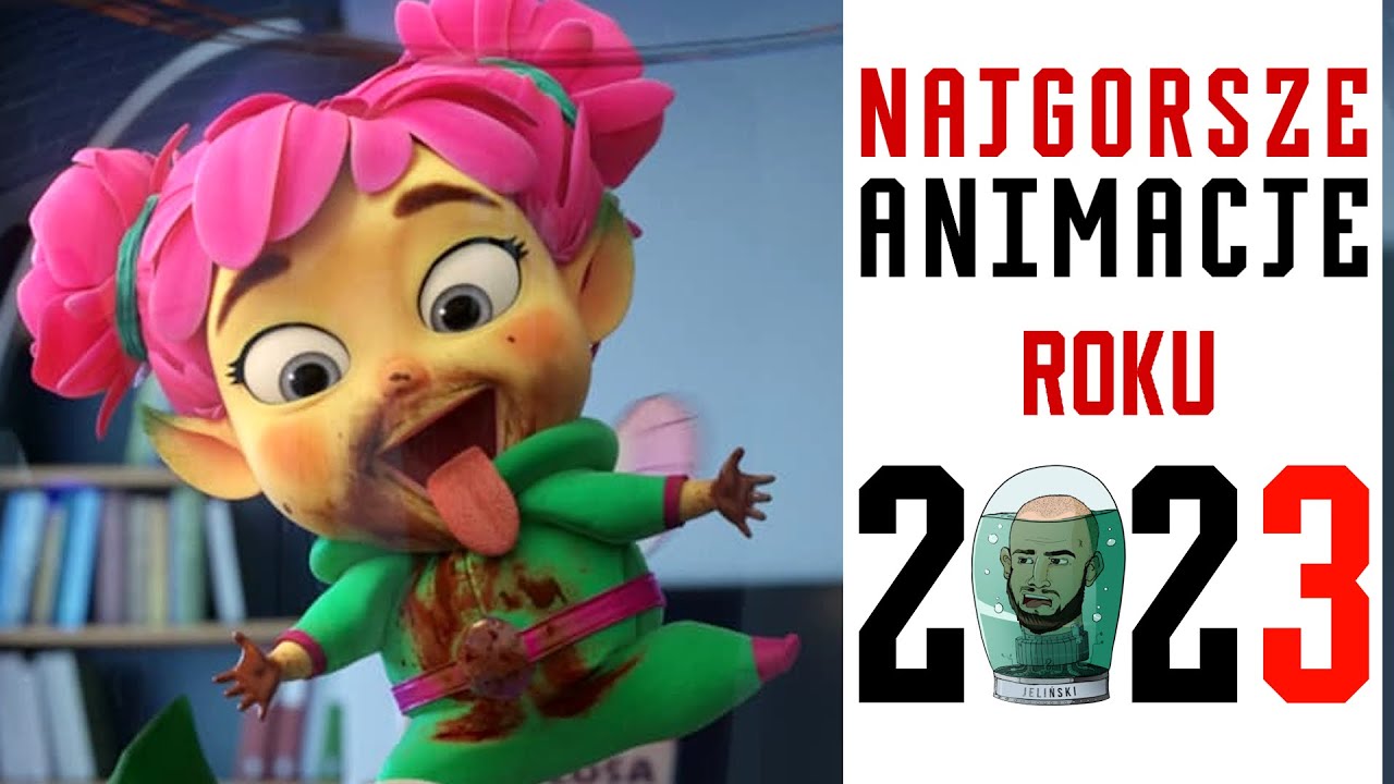 NAJGORSZE ANIMACJE roku 2023