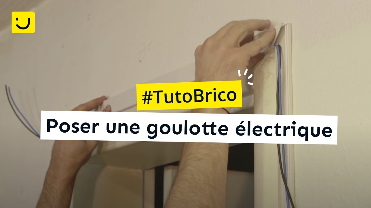 TUTO Poser une goulotte électrique