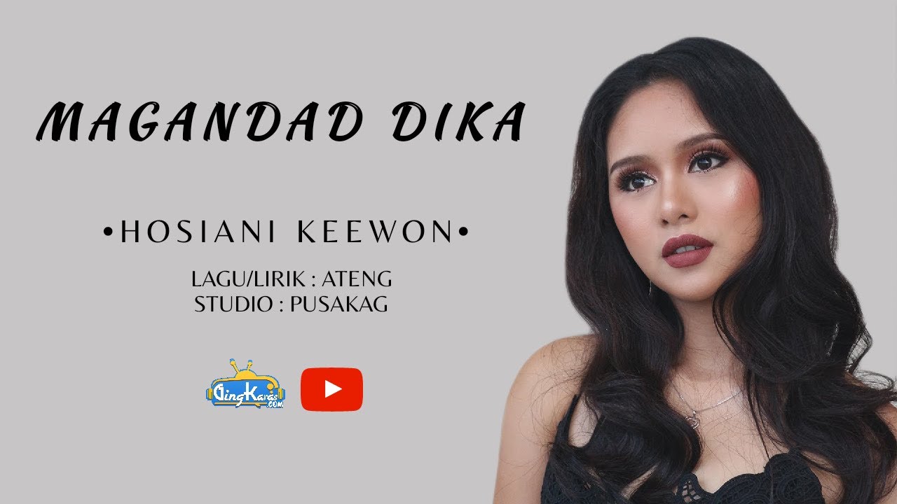 Hosiani Keewon - Magandad Dika (Menantimu) | Video lirik