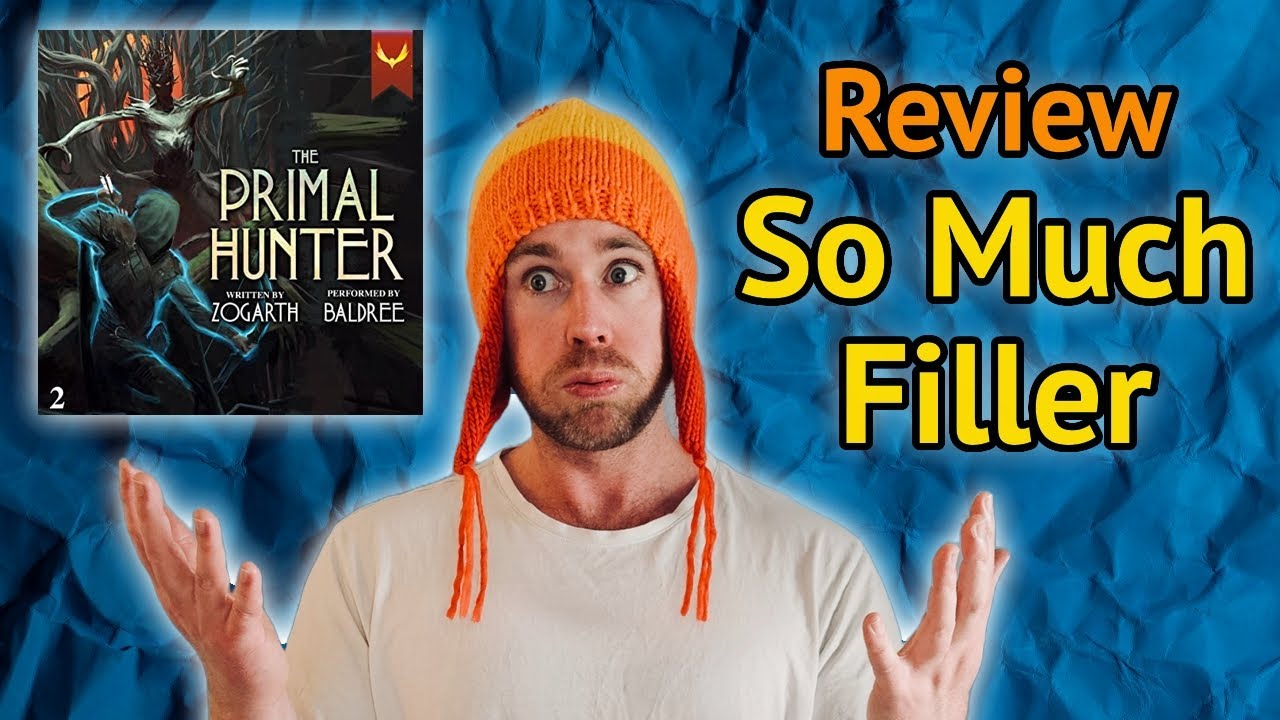 The Primal Hunter (Book 2) by Zogarth Honest Review | No Hate, No Author Worship, No Spoilers!