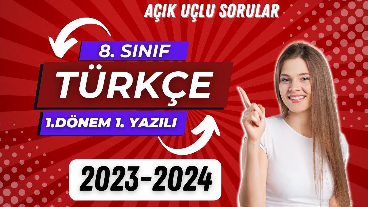 8. Sınıf Türkçe 1. Dönem 1. Yazılı | Açık Uçlu Sorular | 2023 2024