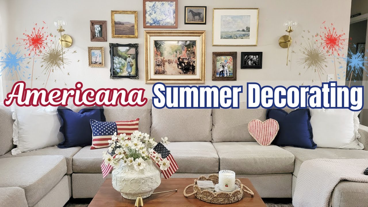 🇺🇲 Americana 🇺🇲 Summer Decorating 2025 | Patriotic Summer Decorating Ideas