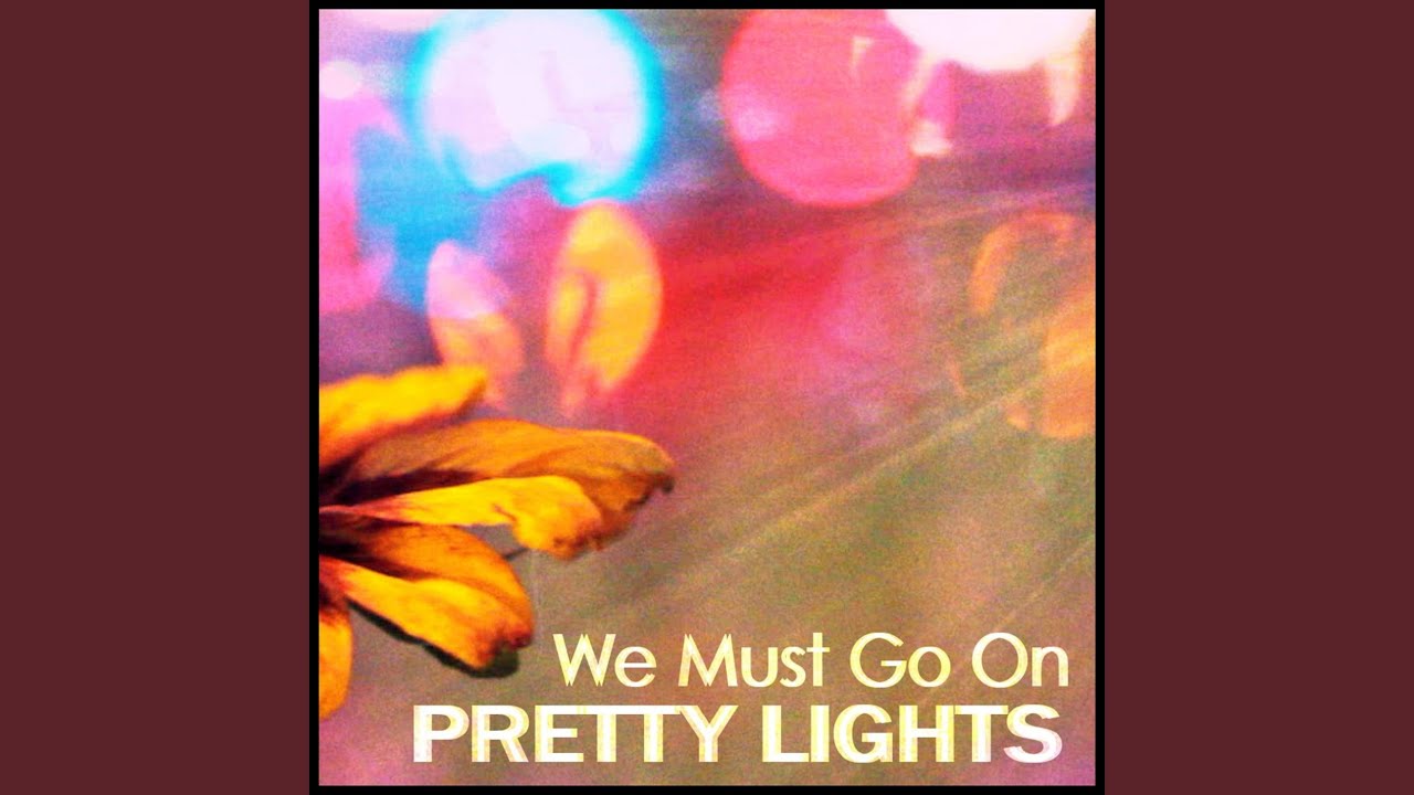 We Must Go On