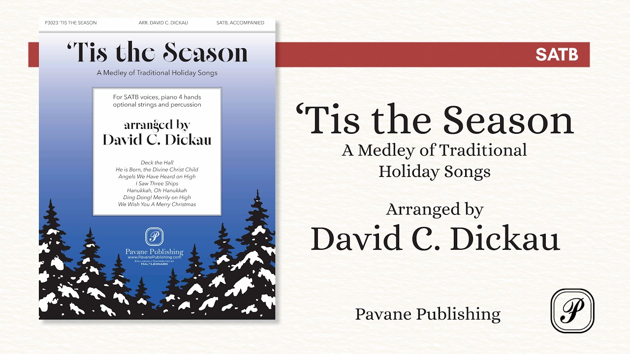 'Tis The Season (SATB)—arr. David C. Dickau (choral score)