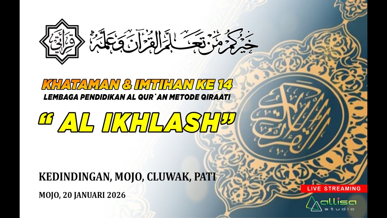 KHATAMAN DAN IMTIHAN KE 14 LEMBAGA PENDIDIKAN AL QUR`AN  AL IKHLASH KEDINDINGAN,  MOJO  CLUWAK  PATI