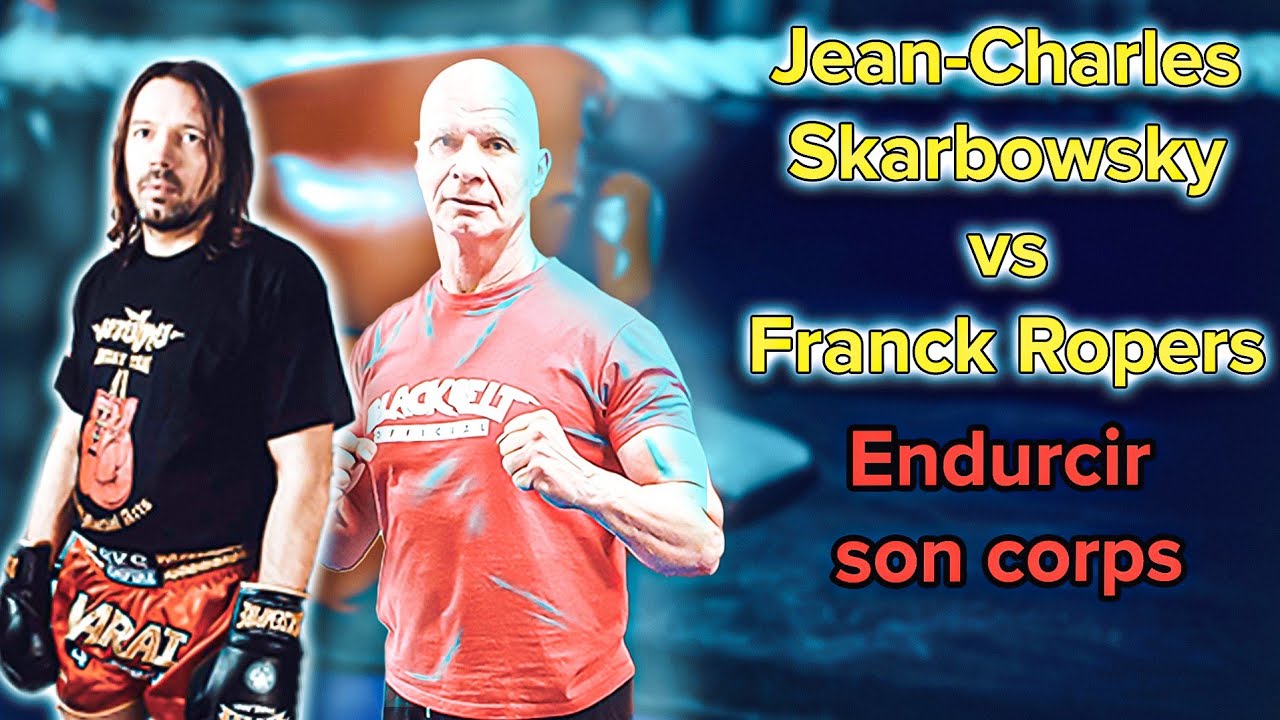 JC Skarbowsky & Franck Ropers : Endurcissement et Conditionnement du corps #muaythai #boxethai