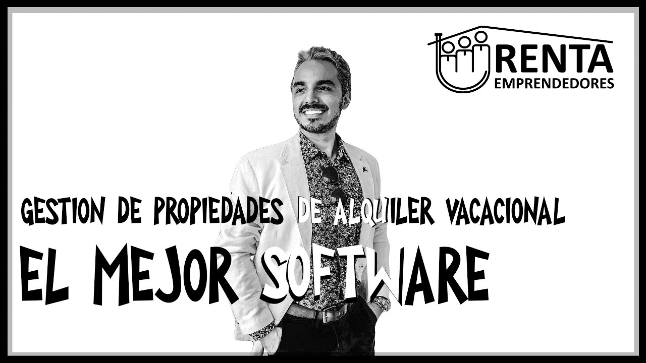 Cual es el Mejor Software de Gestión de Propiedades de Alquiler Vacacional