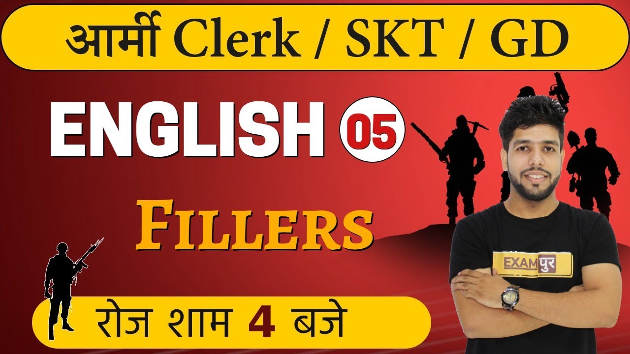 Army Clerk/ SKT || ENGLISH || By Anuj Sir || Class 05 || Fillers