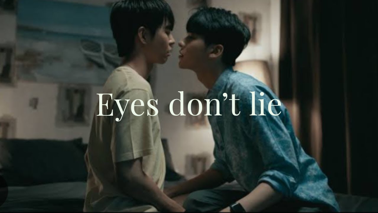 Thai [BL] // Night x Dream //Eyes Don't Lie// Ohmx Toosafe//Night Dream The Series FMV