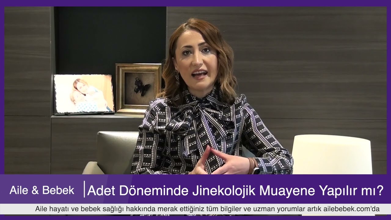 Adet Döneminde Jinekolojik Muayene Yapılır mı?