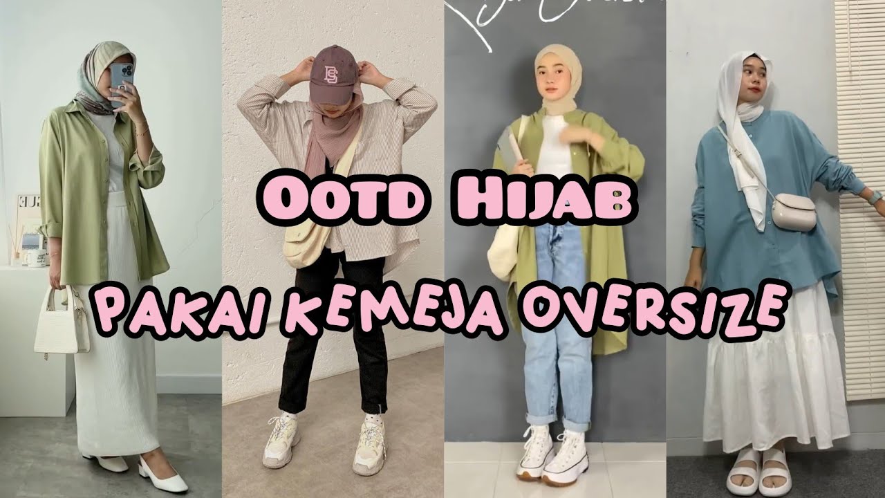 OOTD HIJAB PAKAI KEMEJA OVERSIZE | OOTD HIJAB KEKINIAN | Link Produk dikomentar