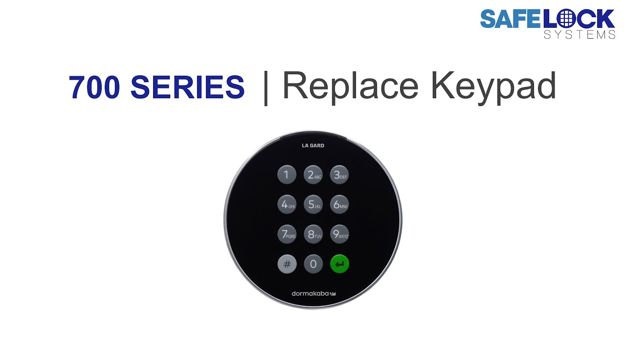 LA GARD 700 Series - Replace Keypad