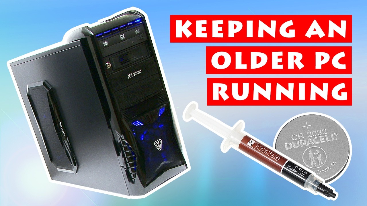 Keeping an Older PC Running: 5 Top Tips