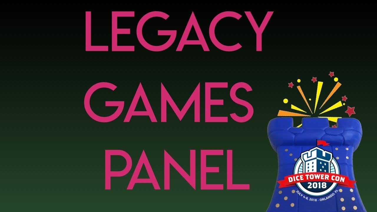 Legacy Games Panel - Dice Tower Con 2018