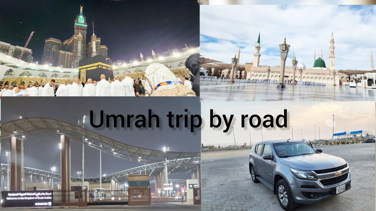 Kuwait to Makkah & Madina by road (Umrah Trip) Part-01