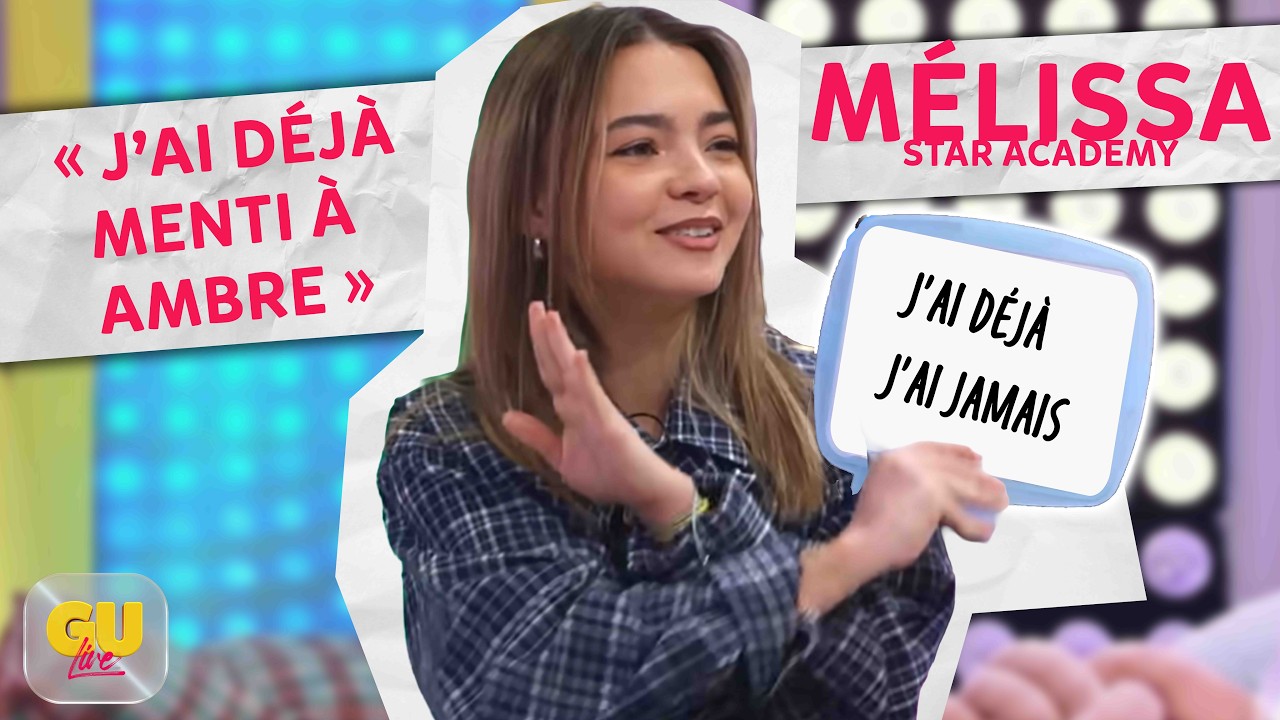 MELISSA [STAR AC] DÉJÀ AMOUREUSE/ VOLE/ MENTI au château